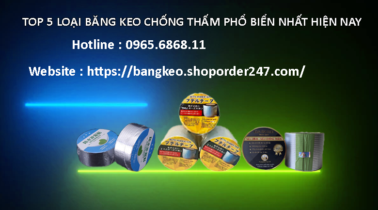 Top 5 loại băng keo chống thấm chất lượng cao mà bạn nên biết